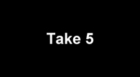 Take 5